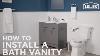 How To Install A Bathroom Vanity