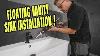 How To Install A Floating Vanity Sink Top Trade Tips