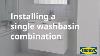 Installing A Single Washbasin Combination